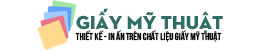 GIẤY MỸ THUẬT | Thiết kế – in ấn – sản xuất các loại giấy mỹ thuật